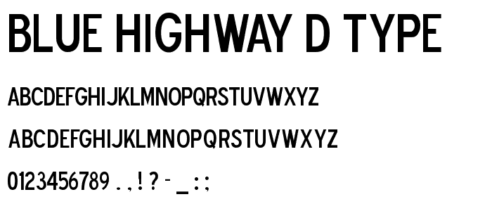 Blue Highway D Type font